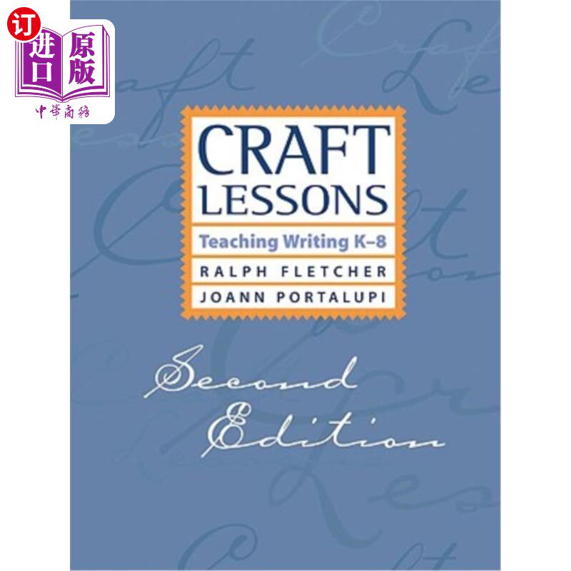海外直订Craft Lessons Second Edition: Teaching Writing K-8 手工艺课程二版:K-8写作教学