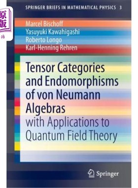 海外直订Tensor Categories and Endomorphisms of Von Neumann Algebras: With Applications t von-neuman