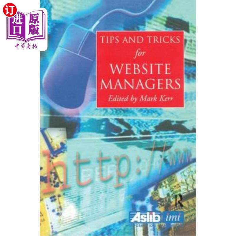 海外直订Tips and Tricks for Web Site Managers 网站管理员的提示和技巧