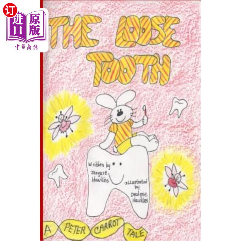海外直订The Loose Tooth: Peter has a loose tooth. He is worried and has lots of question 松动的牙齿：彼得有一颗松动