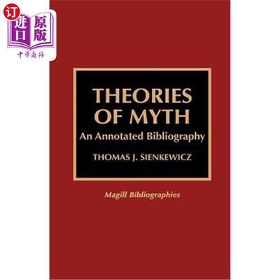 海外直订Theories of Myth: An Annotated Bibliography 神话理论:注释书目
