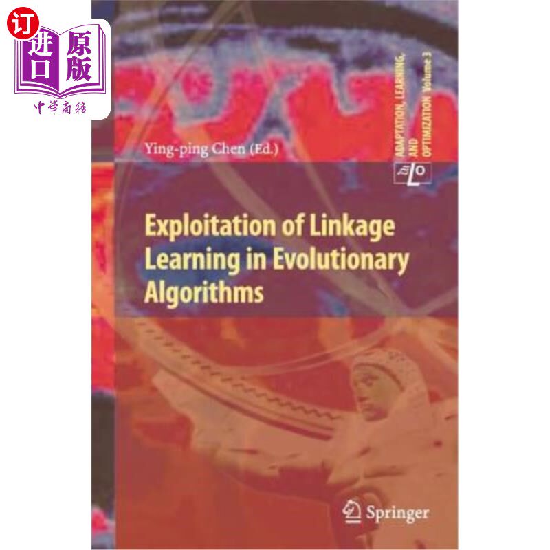 海外直订Exploitation of Linkage Learning in Evolutionary Algorithms 进化算法中链接学习的开发