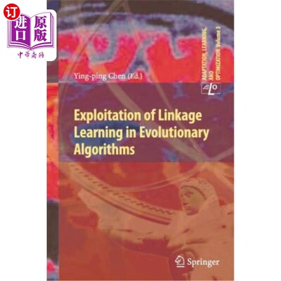 海外直订Exploitation of Linkage Learning in Evolutionary Algorithms 进化算法中链接学习的开发