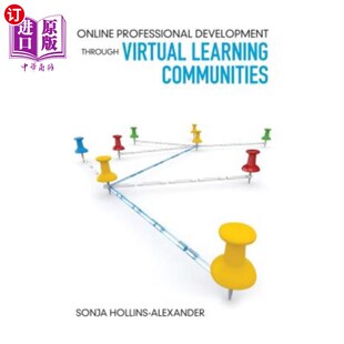 海外直订Online Professional Development Through Virtual Learning Communities 通过虚拟学习社区实现在线职业发展
