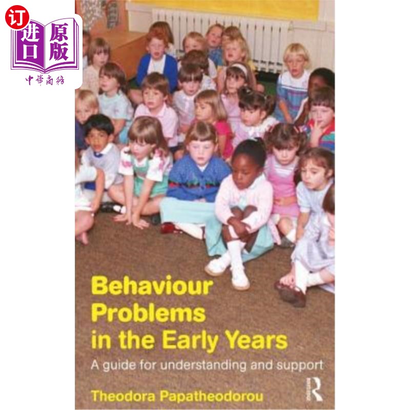 海外直订Behaviour Problems in the Early Years: A Guide for Understanding and Support 早期行为问题:理解和支持指南