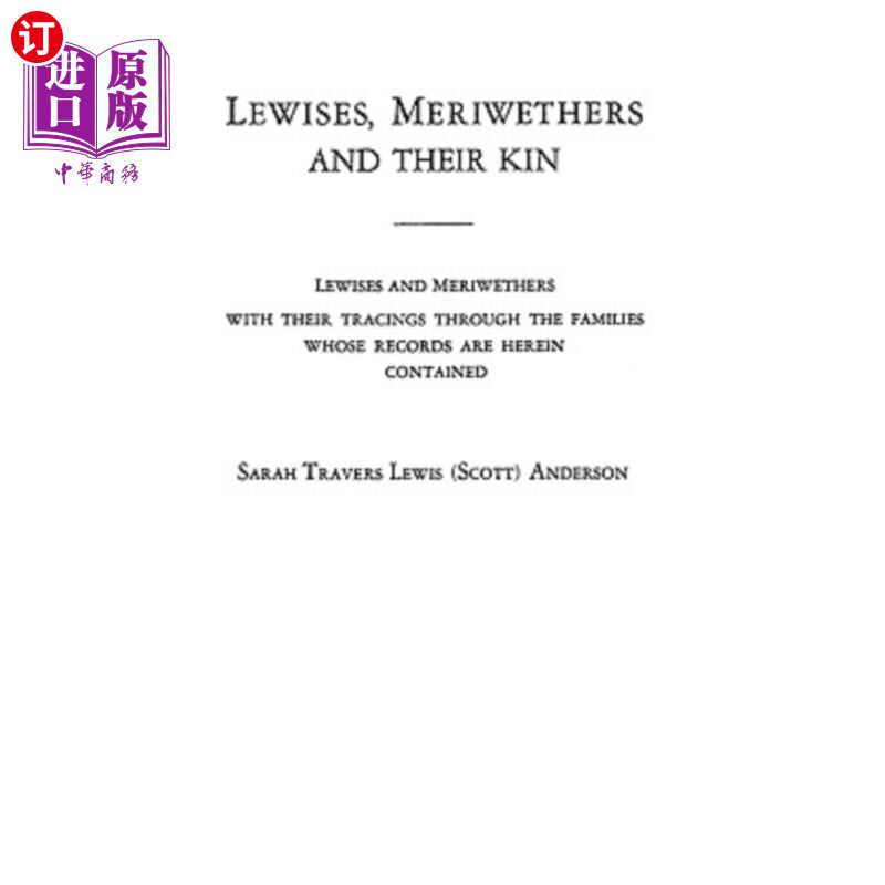 海外直订Lewises, Meriwethers and Their Kin 刘易斯，梅里韦瑟斯和他们的亲戚