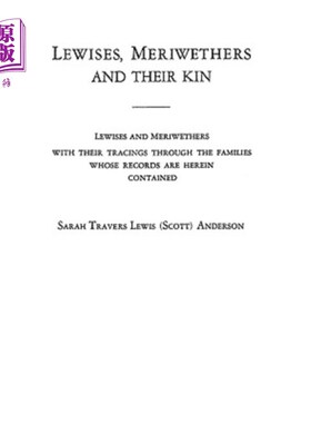 海外直订Lewises, Meriwethers and Their Kin 刘易斯，梅里韦瑟斯和他们的亲戚