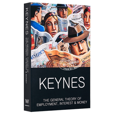 预售 The General Theory of Employment Interest and Money 英文原版 凯恩斯 就业 利息和货币通论 John Maynard CB FBA【中商原