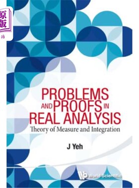海外直订Problems and Proofs in Real Analysis: Theory of Measure and Integration 实证分析中的问题与证明：测度与整合
