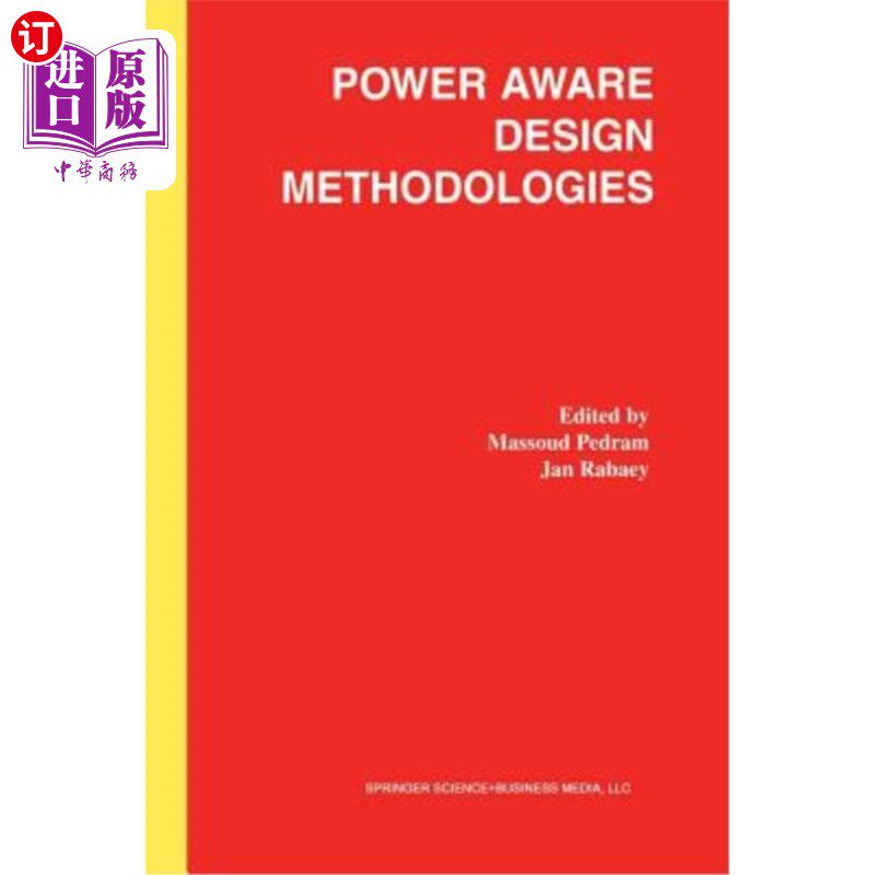 海外直订Power Aware Design Methodologies 功率感知设计方法