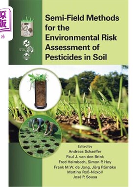 海外直订Semi-Field Methods for the Environmental Risk Assessment of Pesticides in Soil 土壤中农药环境风险评价的半场
