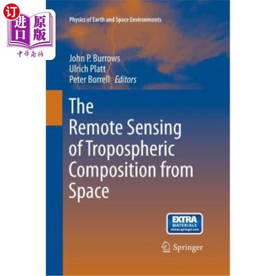 海外直订The Remote Sensing of Tropospheric Composition from Space 从太空遥感对流层成分