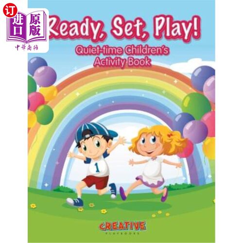 海外直订Ready, Set, Play! Quiet-Time Children's Activity Book 准备好，开始，开始！安静时间儿童活动手册