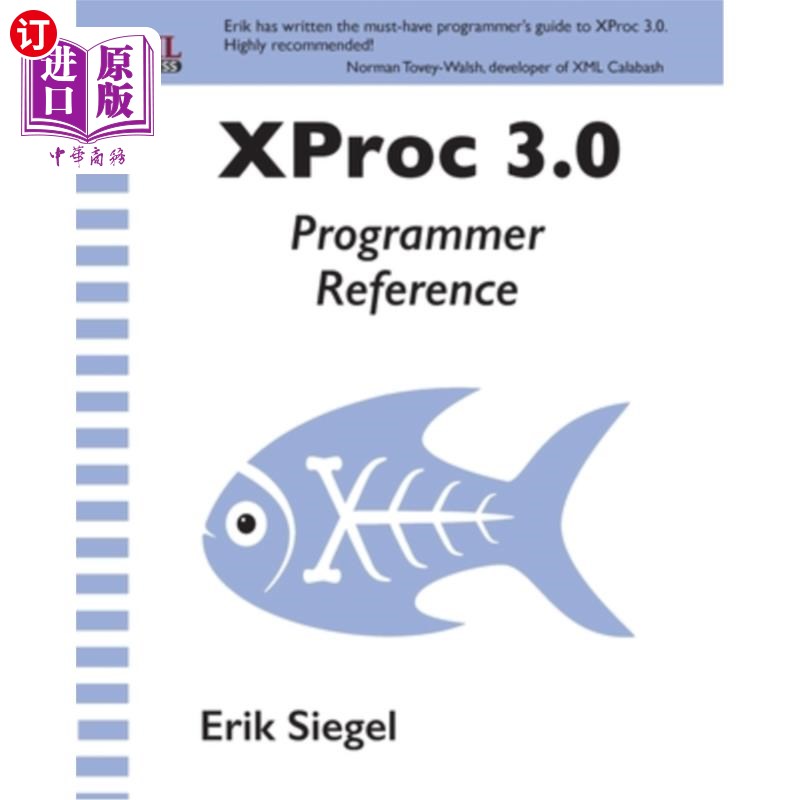 海外直订XProc 3.0 Programmer Reference XProc 3.0程序员参考