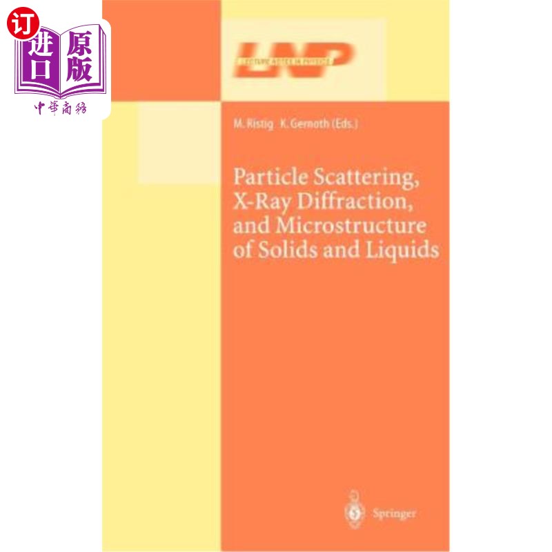 海外直订Particle Scattering, X-Ray Diffraction, and Microstructure of Solids and Liquids 固体和液体的粒子散射、X射