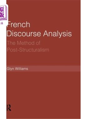 海外直订French Discourse Analysis: The Method of Post-Structuralism 法国话语分析：后结构主义的方法