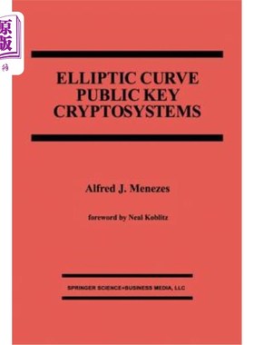 海外直订Elliptic Curve Public Key Cryptosystems 椭圆曲线公钥密码体制