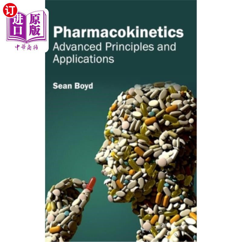 海外直订医药图书Pharmacokinetics: Advanced Principles and Applications 药代动力学：先进原理与应用