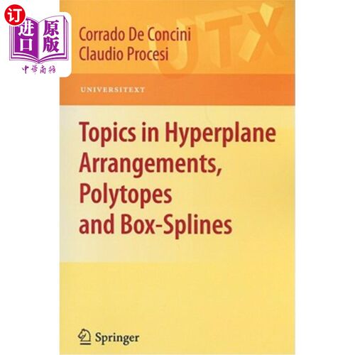 海外直订Topics in Hyperplane Arrangements, Polytopes and Box-Splines 超平面排列、多面体和长方样条的主题