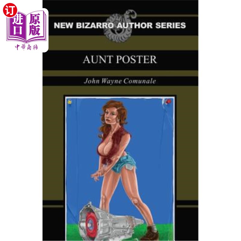 海外直订Aunt Poster (New Bizarro Author Series) 阿姨海报（新比扎罗作家系列）