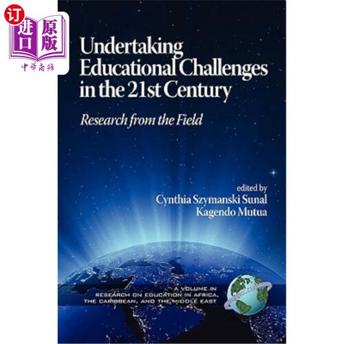 海外直订Undertaking Educational Challenges in the 21st Century: Research from the Field  迎接21世纪教育挑战:领域研