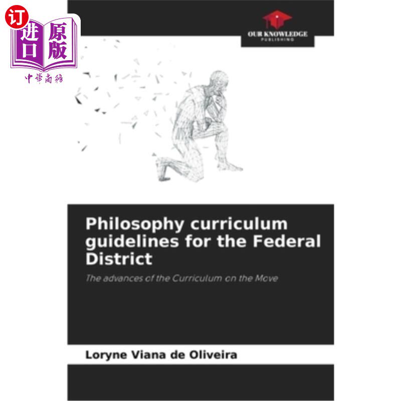 海外直订Philosophy curriculum guidelines for the Federal District 联邦区哲学课程指南