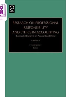 海外直订Research on Professional Responsibility and Ethics in Accounting 会计职业责任与职业道德研究