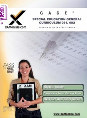 海外直订Gace Special Education General Curriculum 081, 082 Teacher Certification Test Pr GACE特殊教育通识