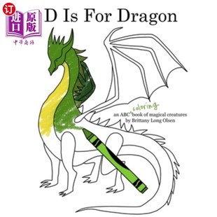 海外直订D Is For Dragon Coloring Book D是龙的涂色书