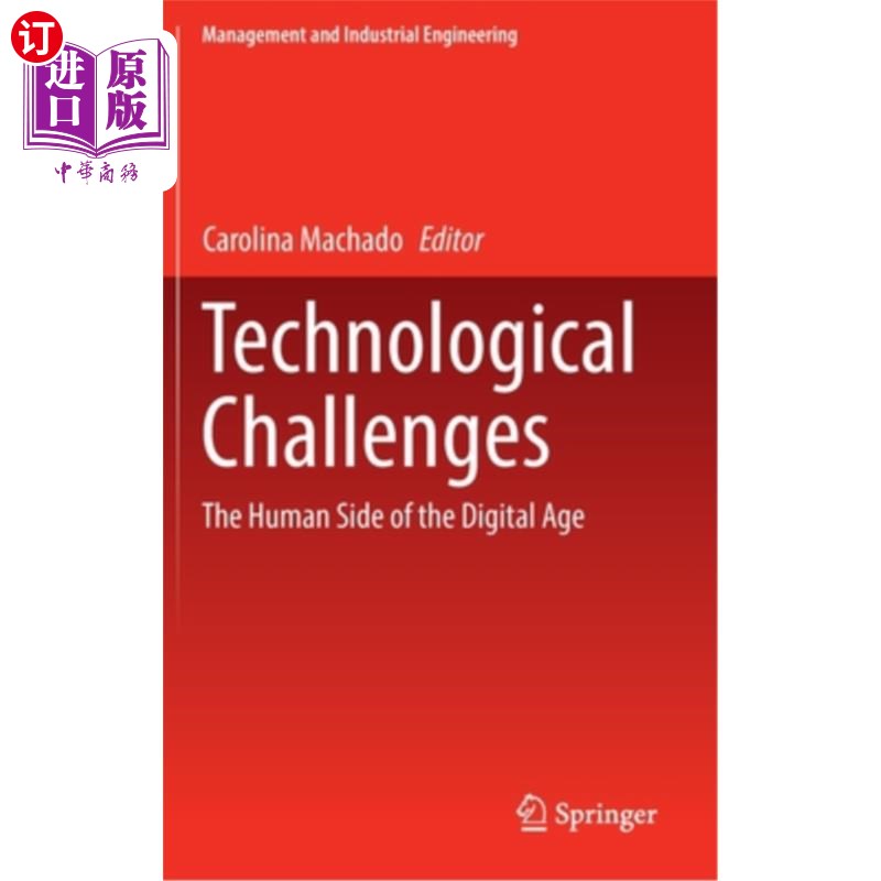 海外直订Technological Challenges: The Human Side of the Digital Age 技术挑战:数字时代的人类方面