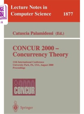 海外直订医药图书Concur 2000 - Concurrency Theory: 11th International Conference, University Park Concur