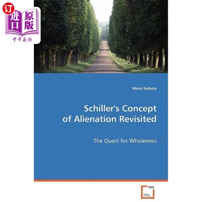海外直订Schiller's Concept of Alienation Revisited 再论席勒的异化观