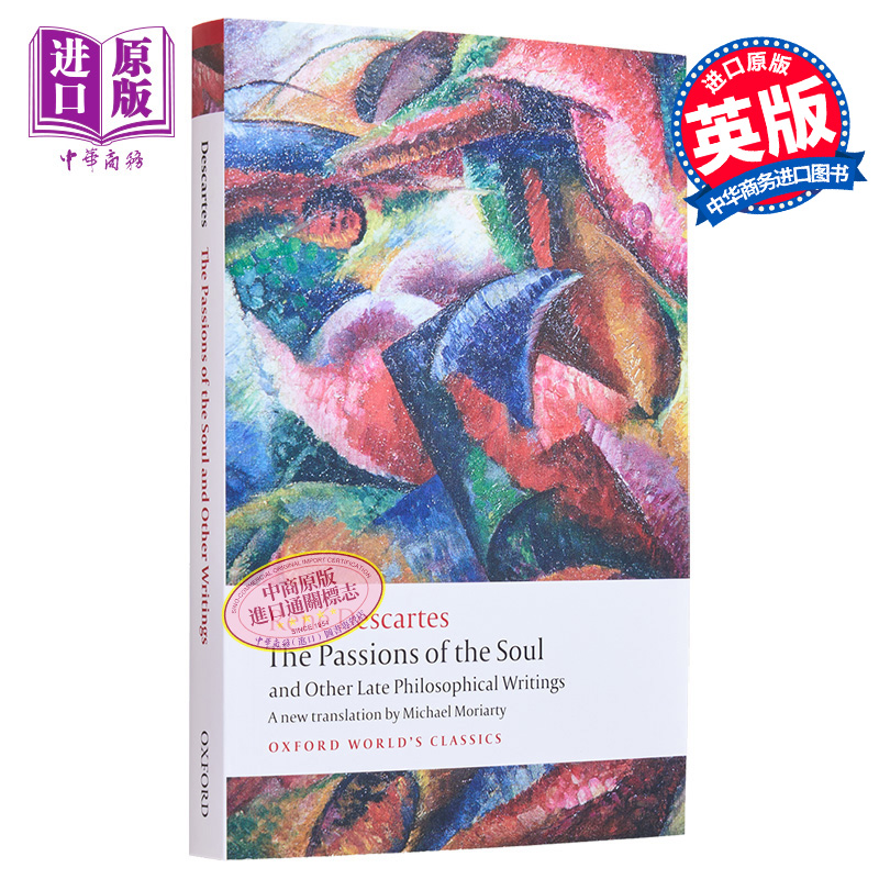 灵魂的激情和其他晚期哲学著作牛津世界经典系列英文原版 The Passions of the Soul Rene Descartes笛卡尔哲学【中商原?