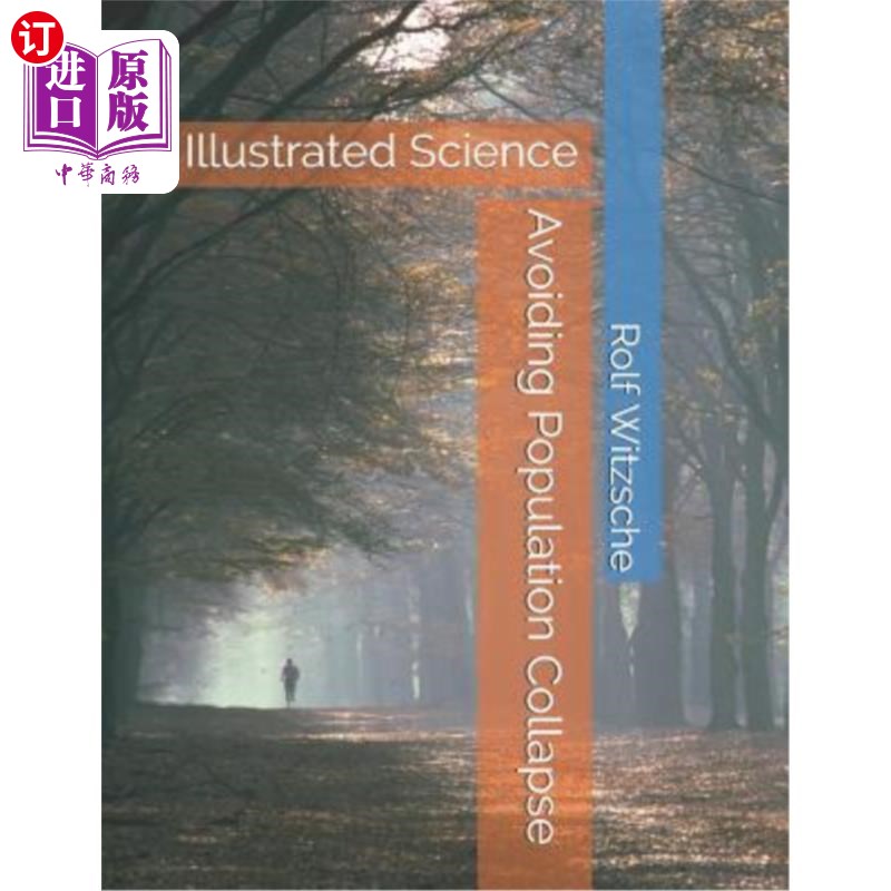 海外直订Avoiding Population Collapse: Illustrated Science 避免人口崩溃：科学图解