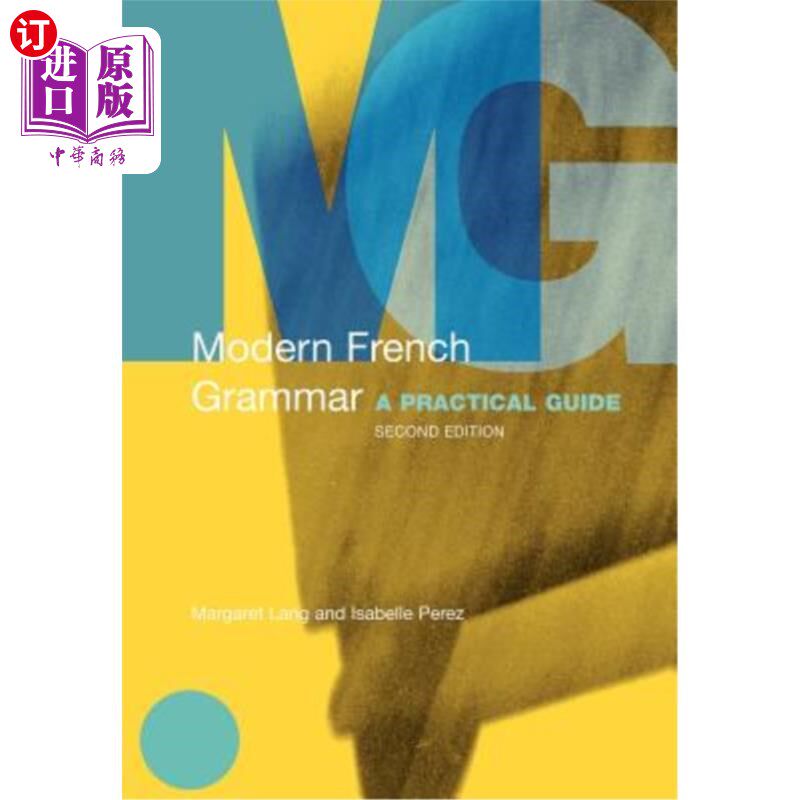 海外直订Modern French Grammar: A Practical Guide 现代法语语法：实用指南