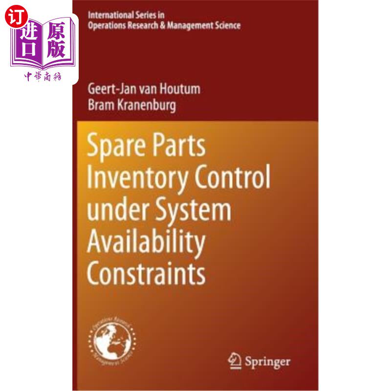 海外直订Spare Parts Inventory Control Under System Availability Constraints 系统可用性约束下的备件库存控制