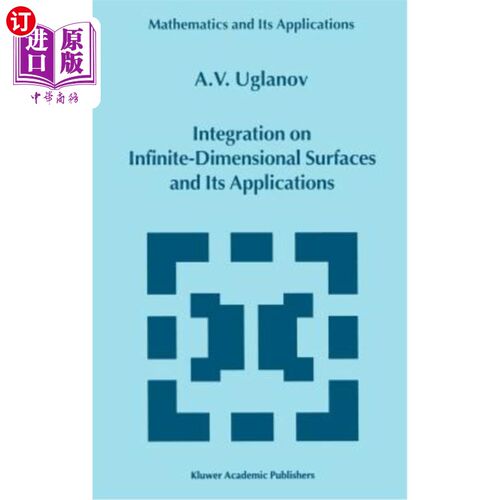 海外直订Integration on Infinite-Dimensional Surfaces and Its Applications 无限维曲面上的积分及其应用