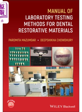 现货 Manual Of Laboratory Testing Methods For Dental Restorative Materials Paromita Mazumdar