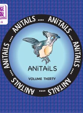 海外直订ANiTAiLS Volume Thirty: Learn about the Crested Coua, Blue Poison Dart Frog, Sia ANiTAiLS第三