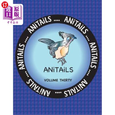 海外直订ANiTAiLS Volume Thirty: Learn about the Crested Coua, Blue Poison Dart Frog, Sia ANiTAiLS第三
