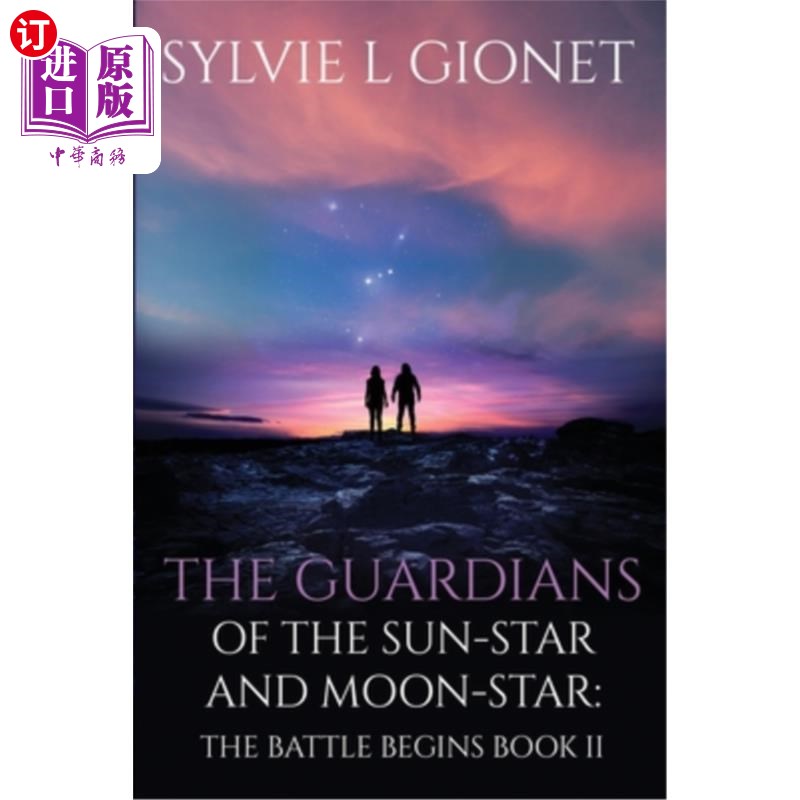 海外直订The Guardians of the Sun-Star & Moon-Star: The Battle Begins 日星守护者和月星守护者:战斗开始