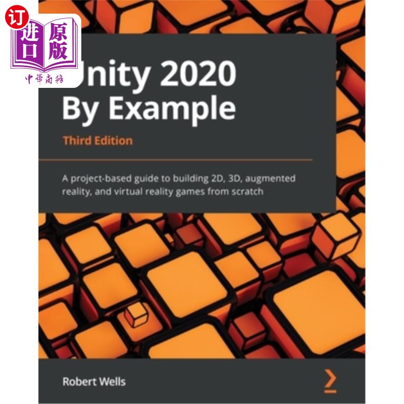 海外直订Unity 2020 By Example - Third Edition Unity 2020示例-第三版