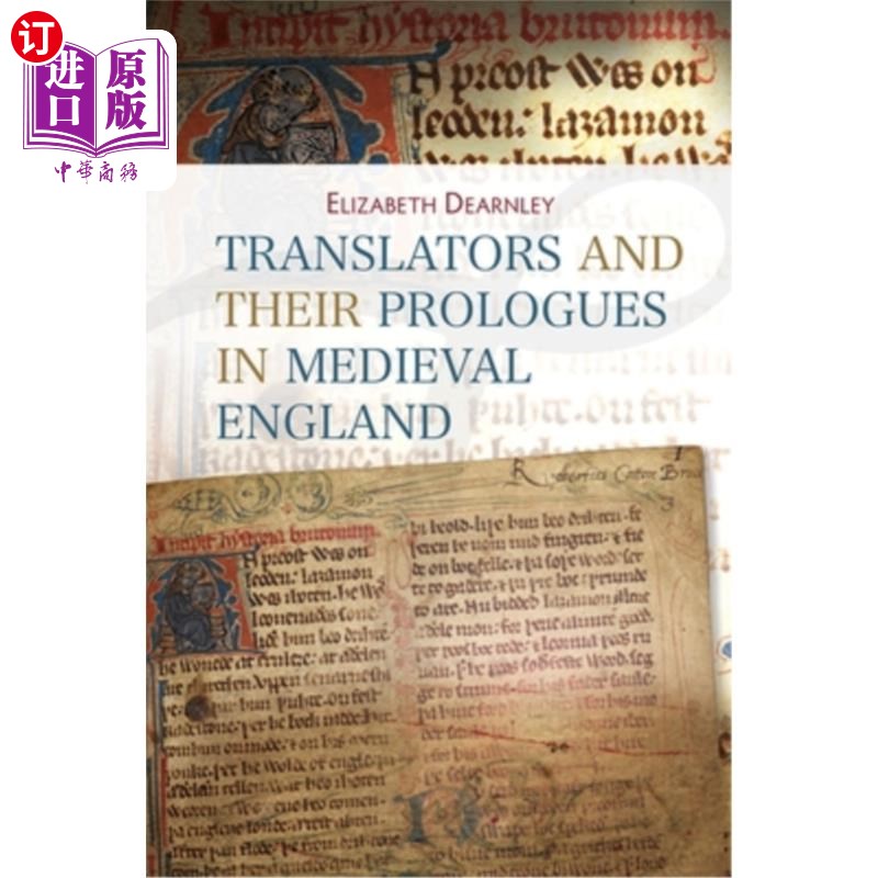 海外直订Translators and Their Prologues in Medieval England 中世纪英格兰的翻译家及其序言