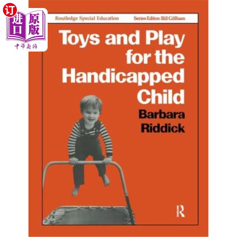海外直订Toys and Play for the Handicapped Child 残疾儿童的玩具和游戏
