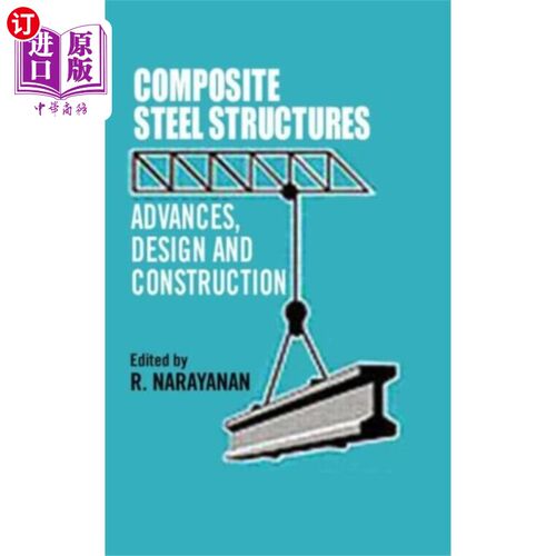 海外直订Composite Steel Structures 组合钢结构