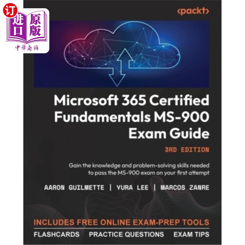 海外直订Microsoft 365 Certified Fundamentals MS-900 Exam Guide - Third Edition: Gain the Microsoft