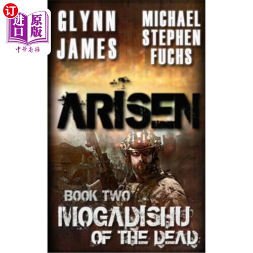海外直订Arisen, Book Two - Mogadishu of the Dead 兴起，第二卷-死者的摩加迪沙