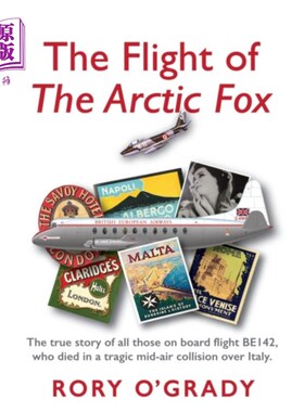 海外直订Flight of 'The Arctic Fox' “北极狐”的飞行