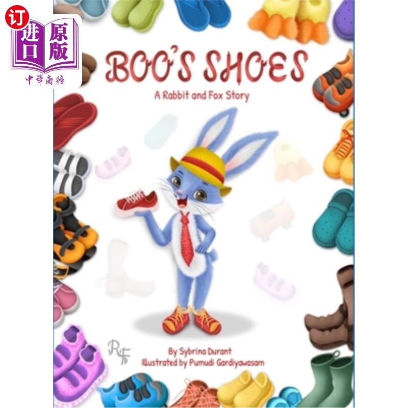 海外直订Boo's Shoes - A Rabbit And Fox Story: Learn To Tie Shoelaces 布的鞋子-兔子和狐狸的故事:学会系鞋带