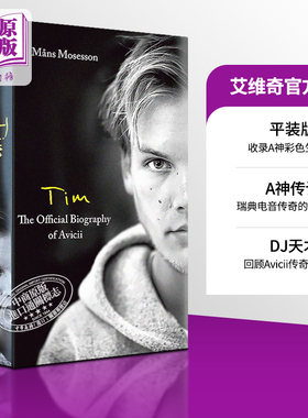 预售 艾维奇官方传记 A神自传 平装  Tim  The Official Biography of Avicii 英文原版 Mans Mosesson 【中商原版】